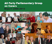 All Party Parliamentary Group on Carers Report 2005-2010